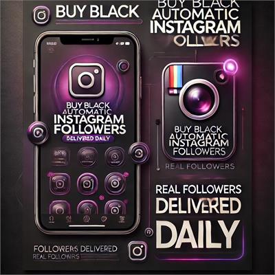 Buy Black Automatic Instagram Followers