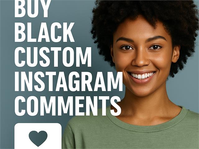 Buy Black Custom Instagram Comments