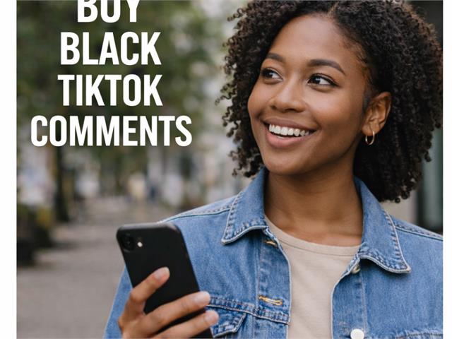Buy Black TikTok Comments